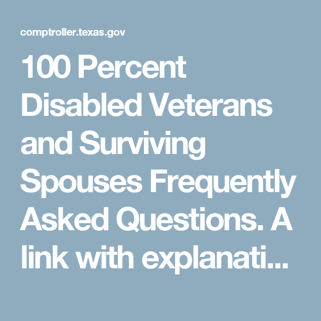 100 Percent Disabled Veterans and Surviving Spouses Frequently Asked ...