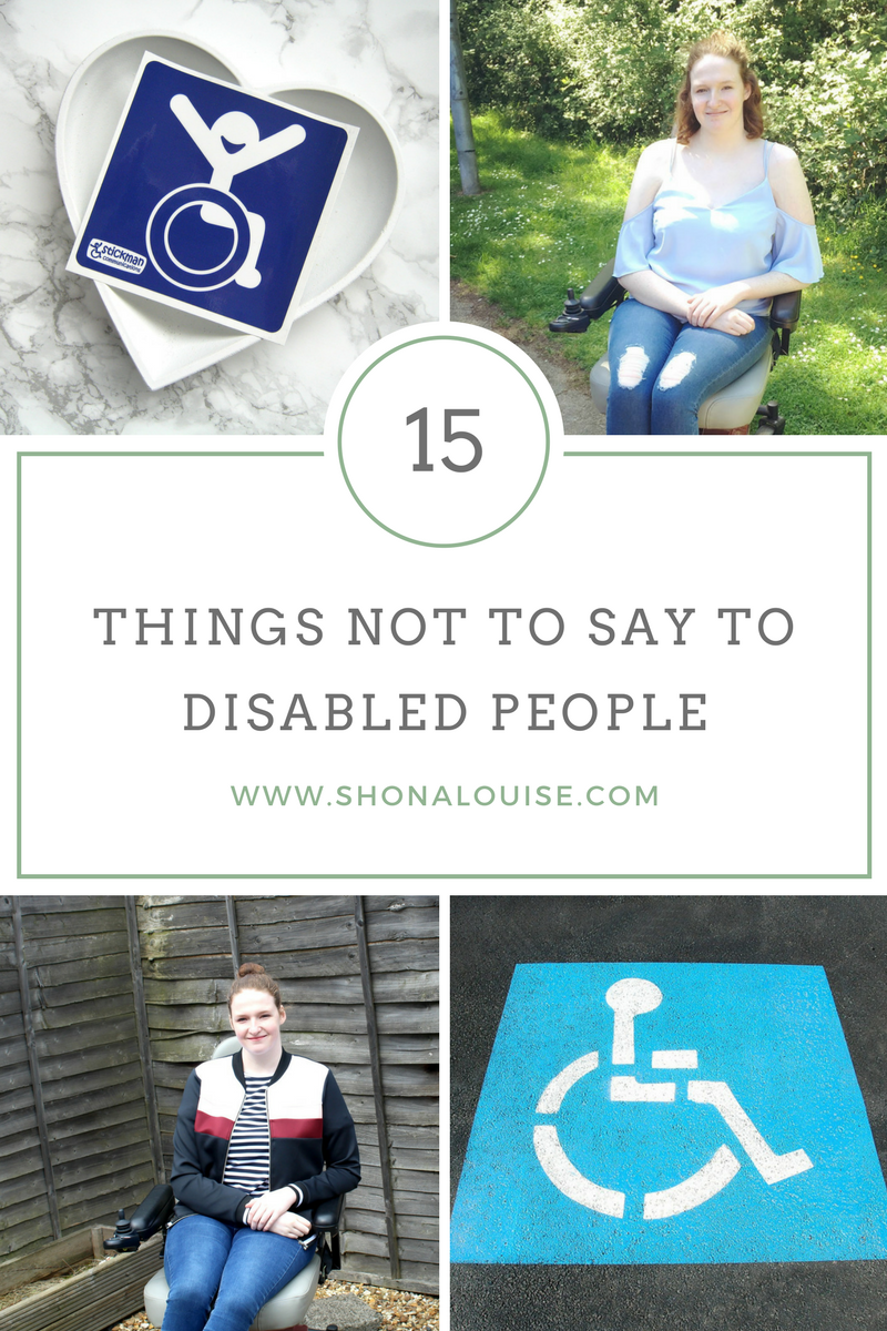 15 Things Not To Say To Disabled People