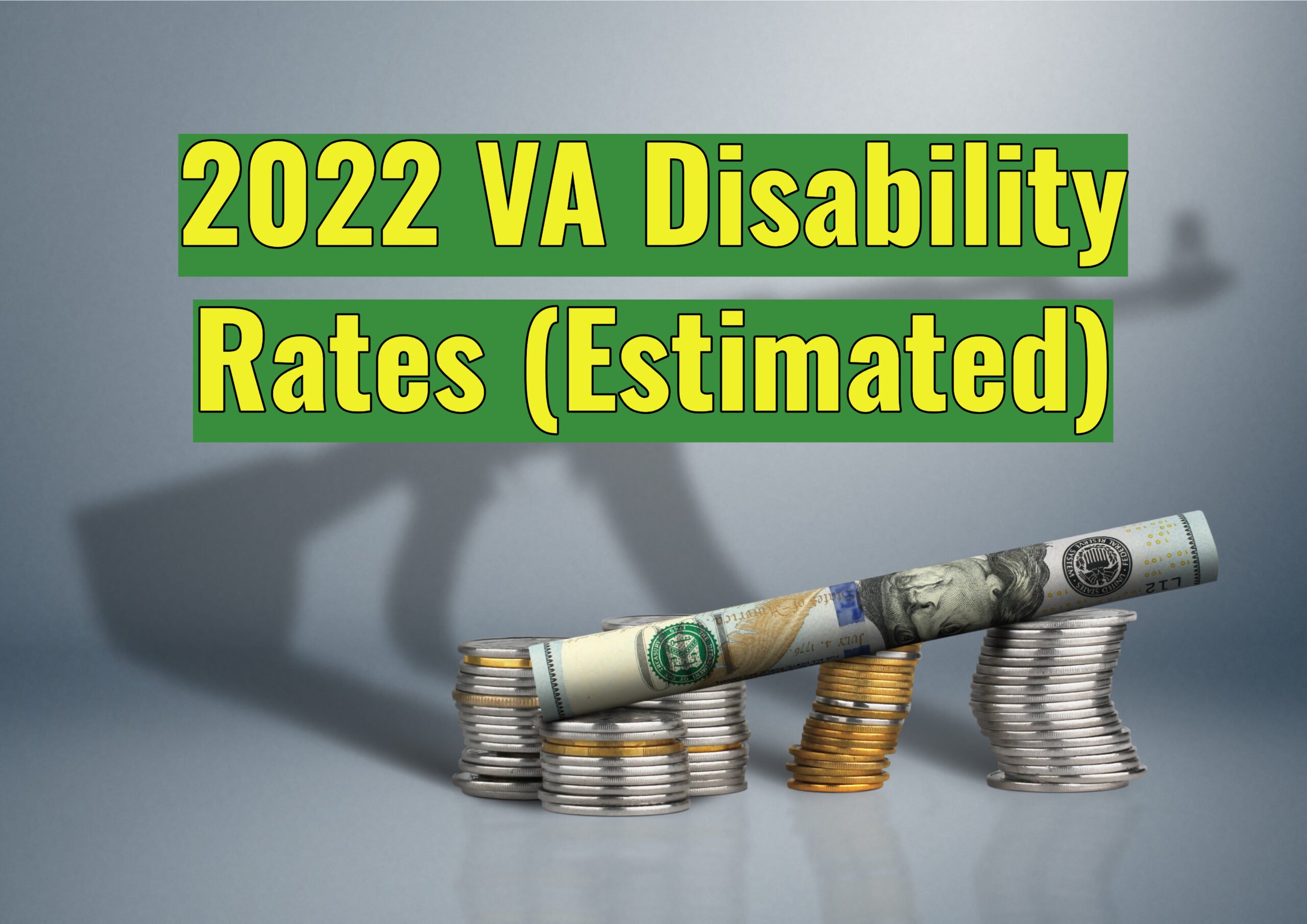 2022 VA Disability Rates Explained: The Insiders Guide ...