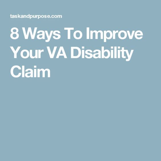8 Ways To Improve Your VA Disability Claim