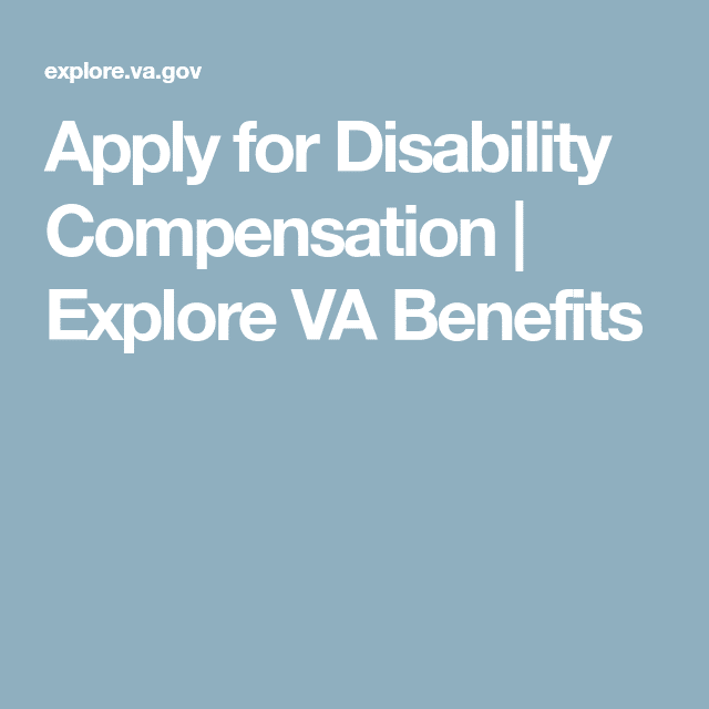 Apply for Disability Compensation