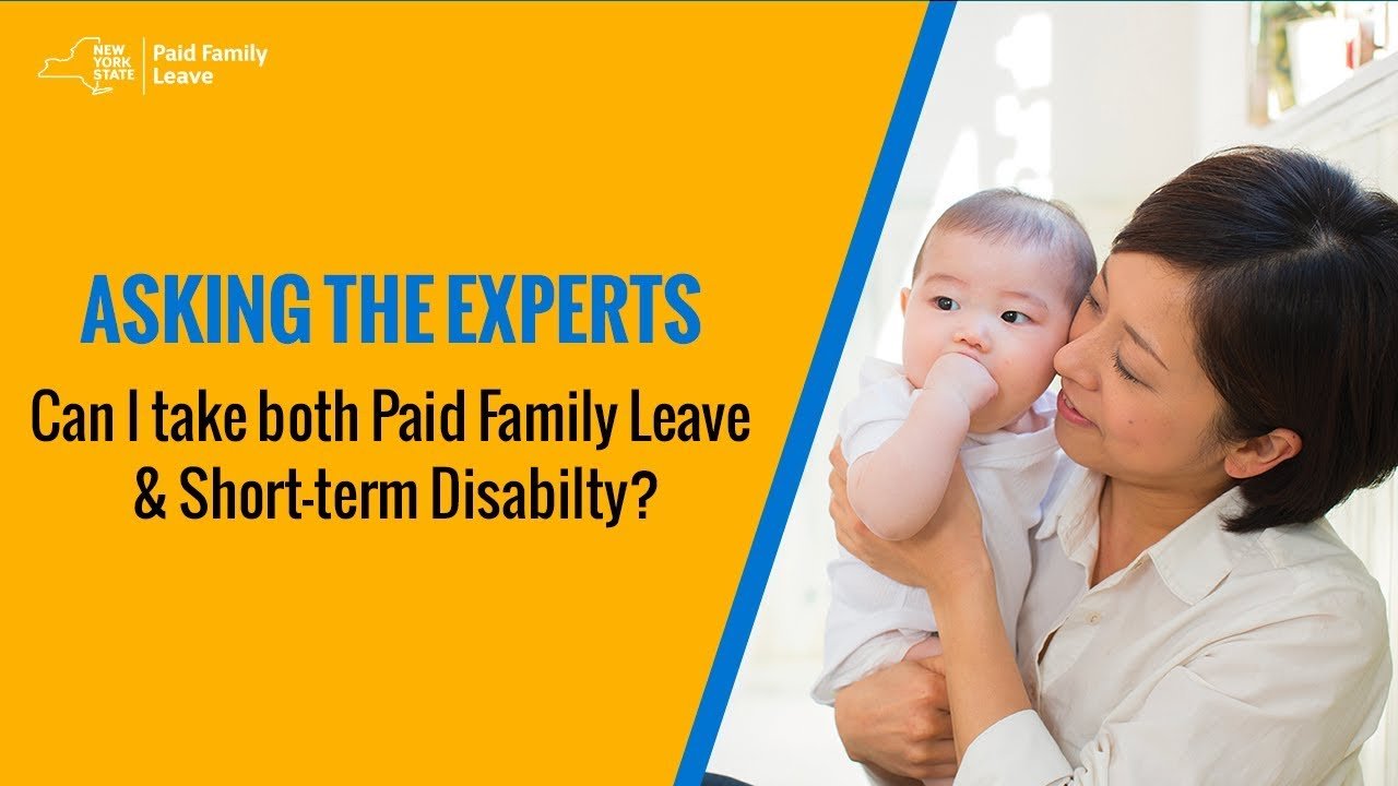 Asking the Experts: Can I take both Paid Family Leave and ...