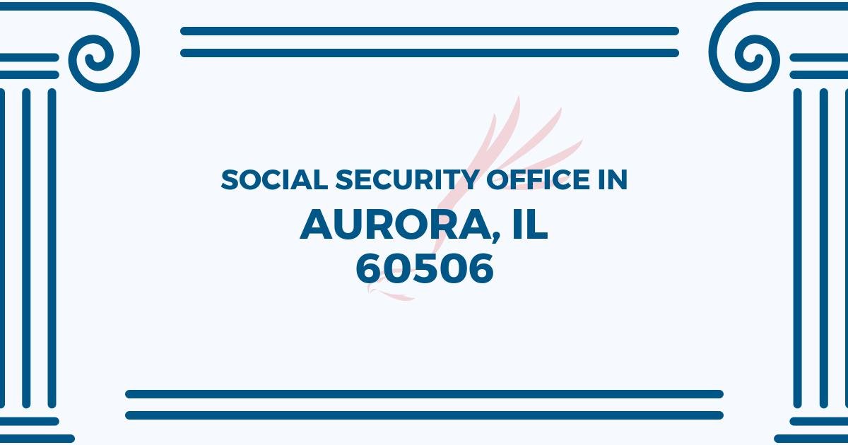 Aurora Social Security Office  1325 N. Lake Street