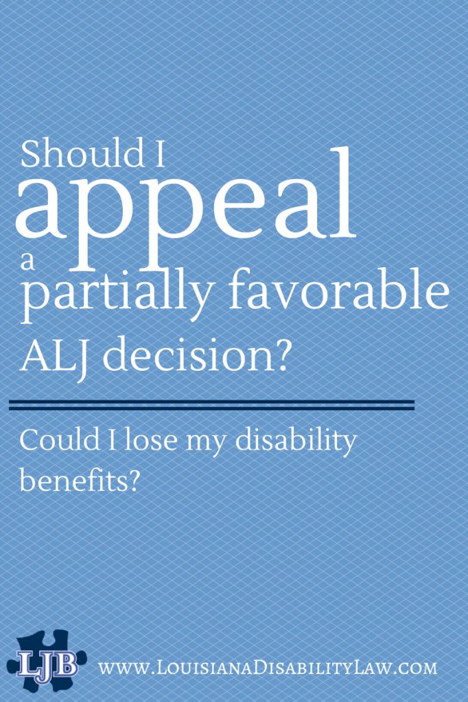 Can a Partially Favorable ALJ decision be appealed? Can ...