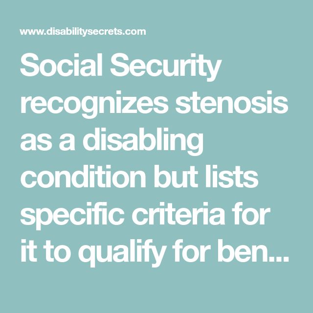 Disability for Spinal Stenosis: Social Security Benefits and SSI ...