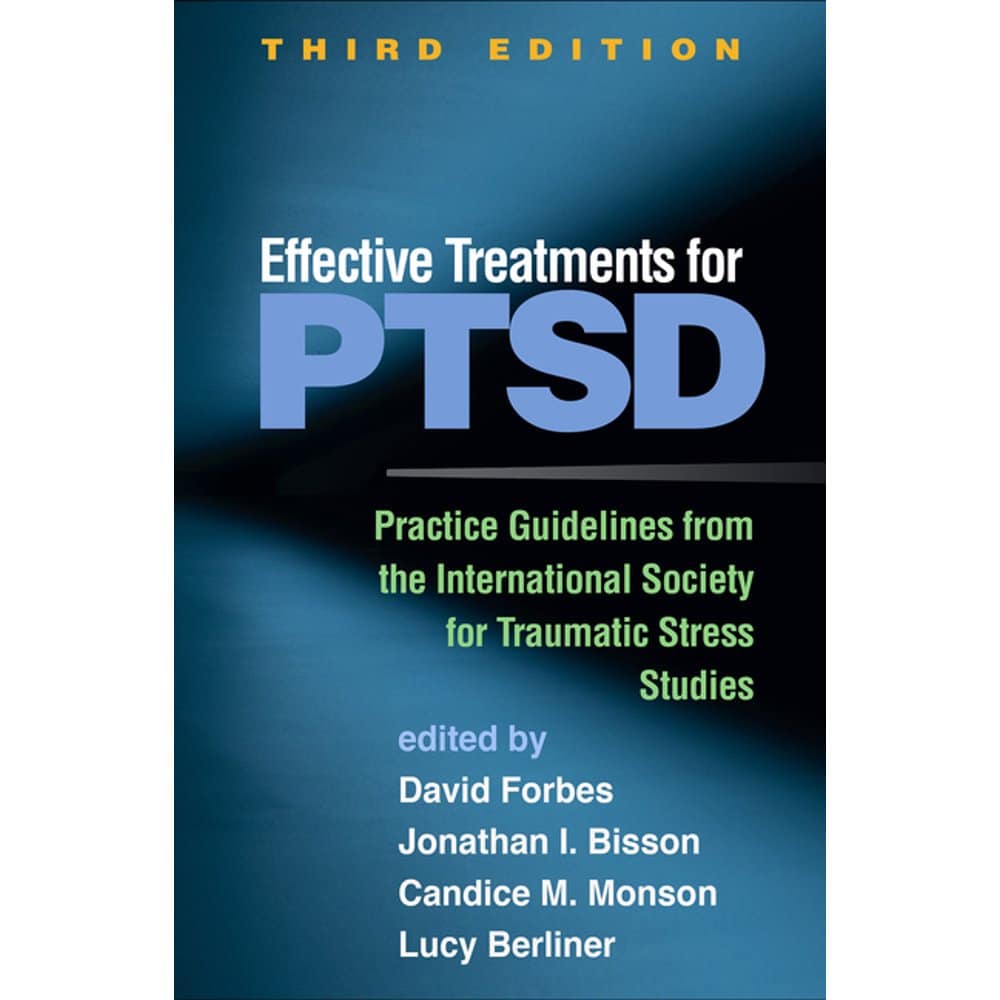 Effective Treatments for Ptsd, Third Edition : Practice Guidelines from ...