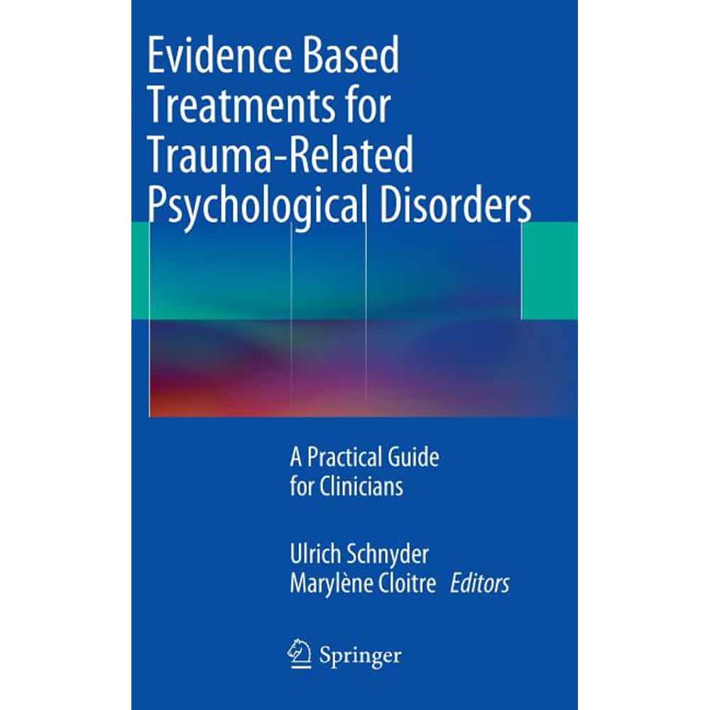 Evidence Based Treatments for Trauma