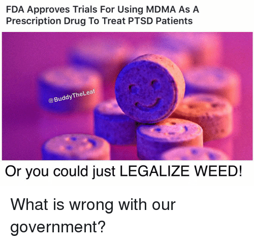 FDA Approves Trials for Using MDMA as a Prescription Drug to Treat PTSD ...