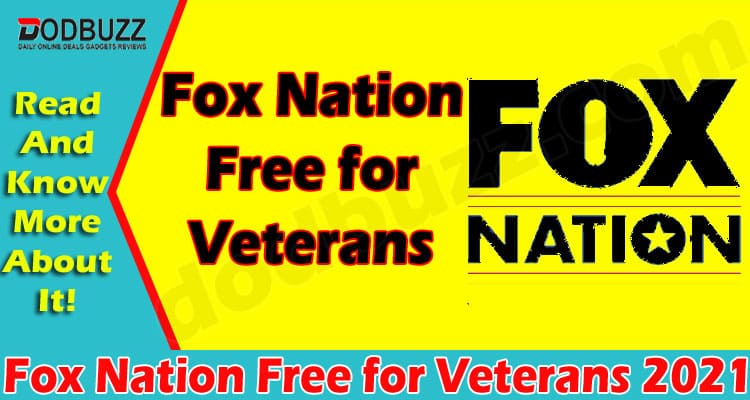 Fox Nation Free for Veterans {June 2021} Know The Offer!