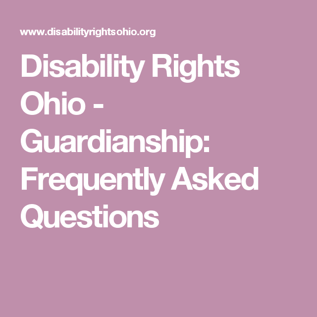 Guardianship: Frequently Asked Questions