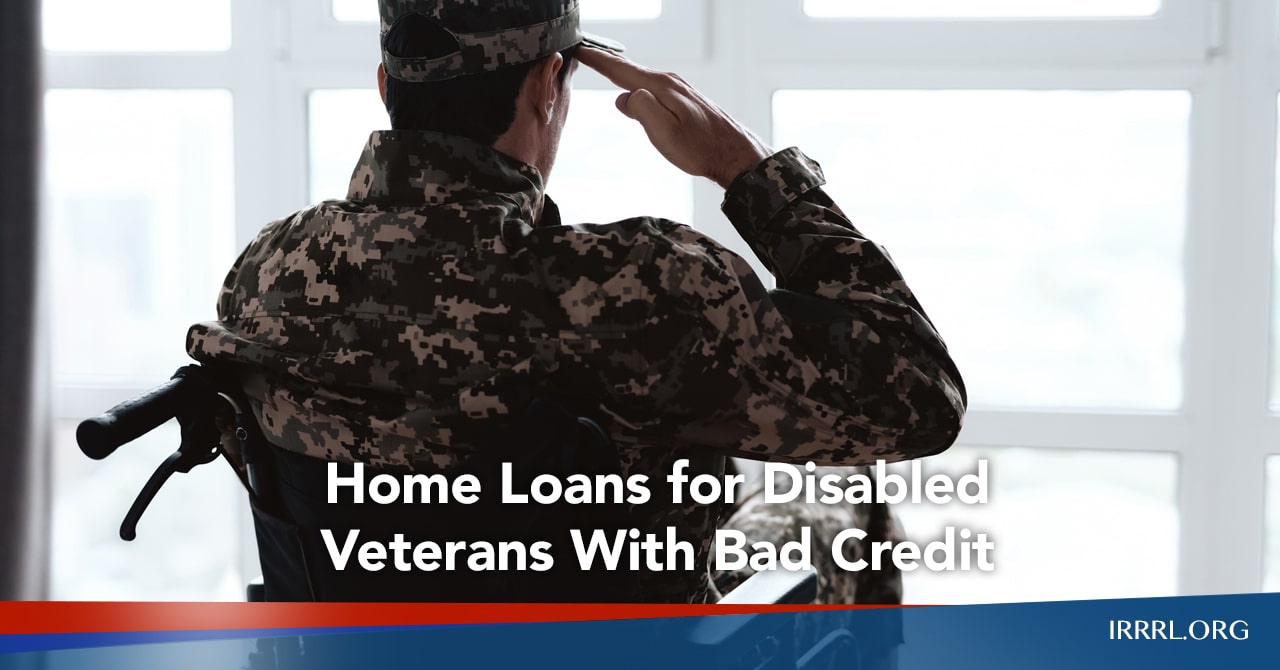 Home Loans for Disabled Veterans With Bad Credit