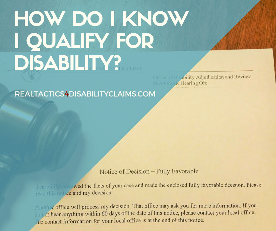 How Do I Know I Qualify To File A Disability Claim?