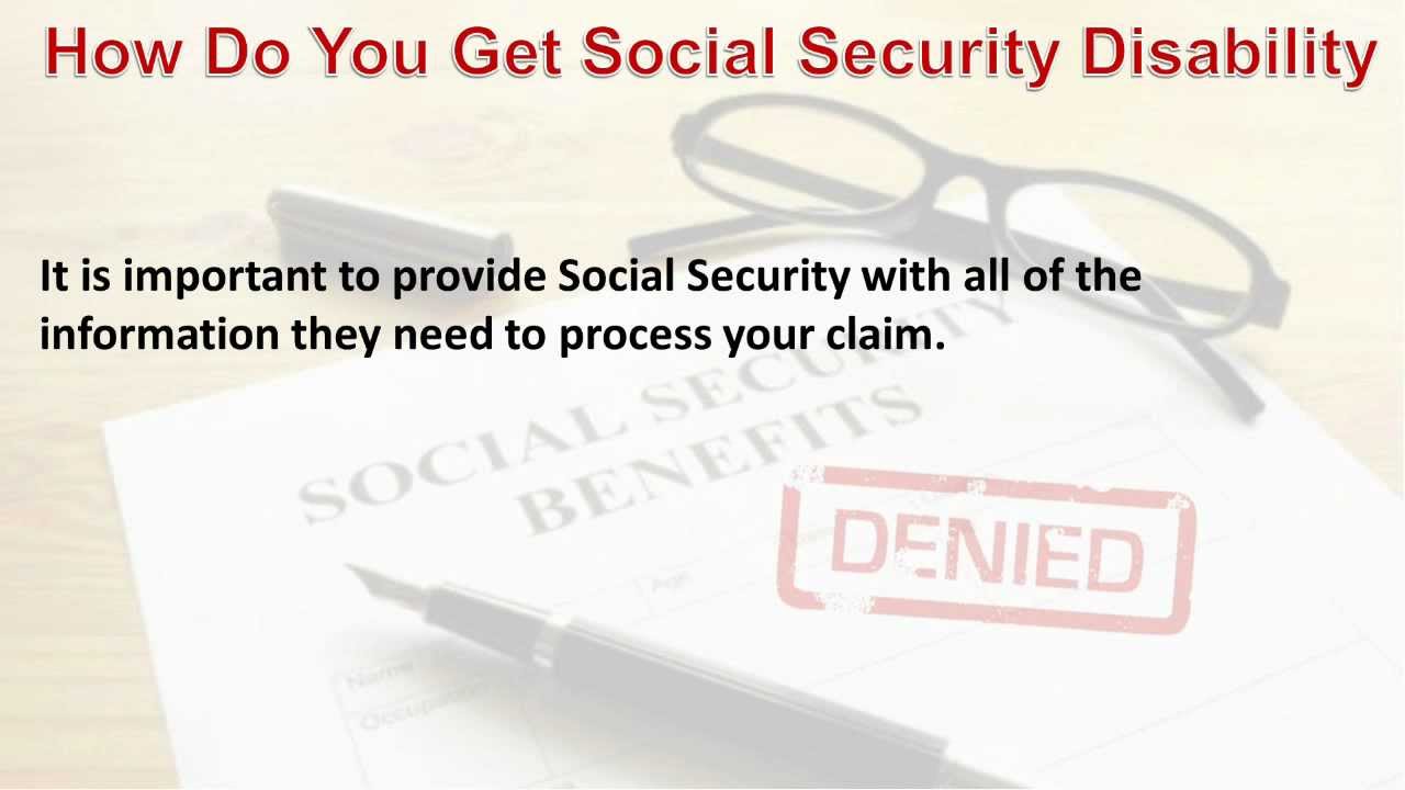 How Do You Get Social Security Disability