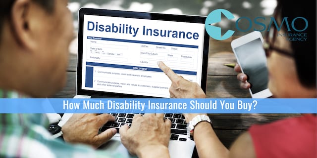 How Much Disability Insurance Should You Buy?