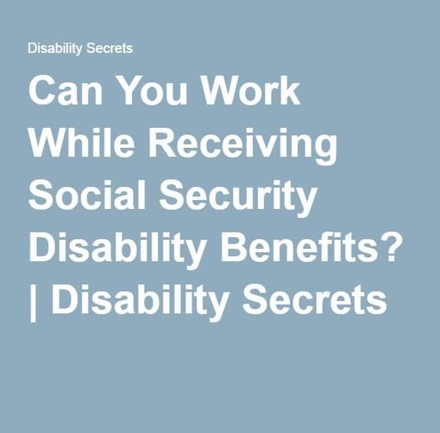 How Much Income Can You Make While On Social Security Disability