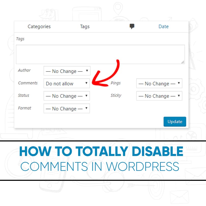 How to Totally Disable Comments in WordPress