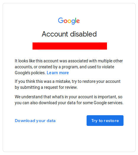 I created a new gmail address and google disabled it less then 24 hours ...