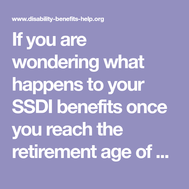 If you are wondering what happens to your SSDI benefits ...