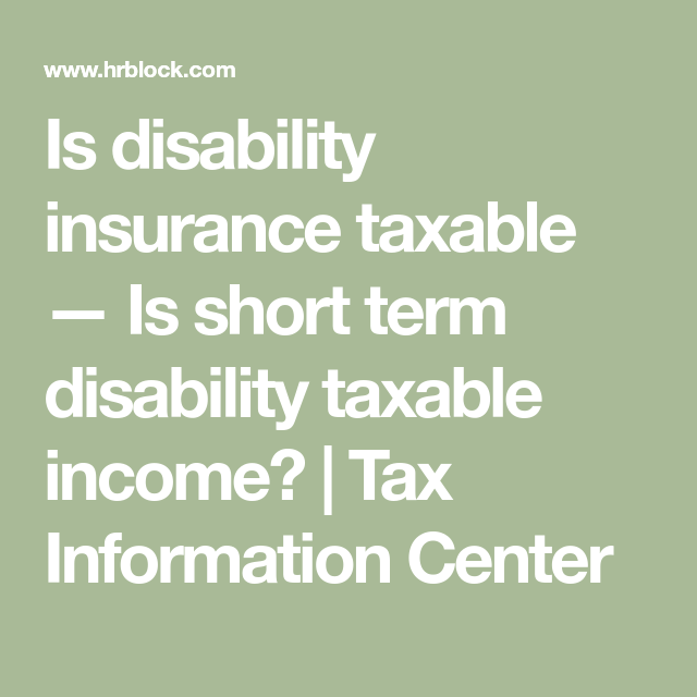 Is Disability Insurance Taxable?