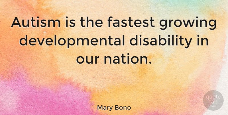 Mary Bono: Autism is the fastest growing developmental ...