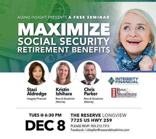 Maximize Social Security Retirement Benefits, The Reserve Longview ...