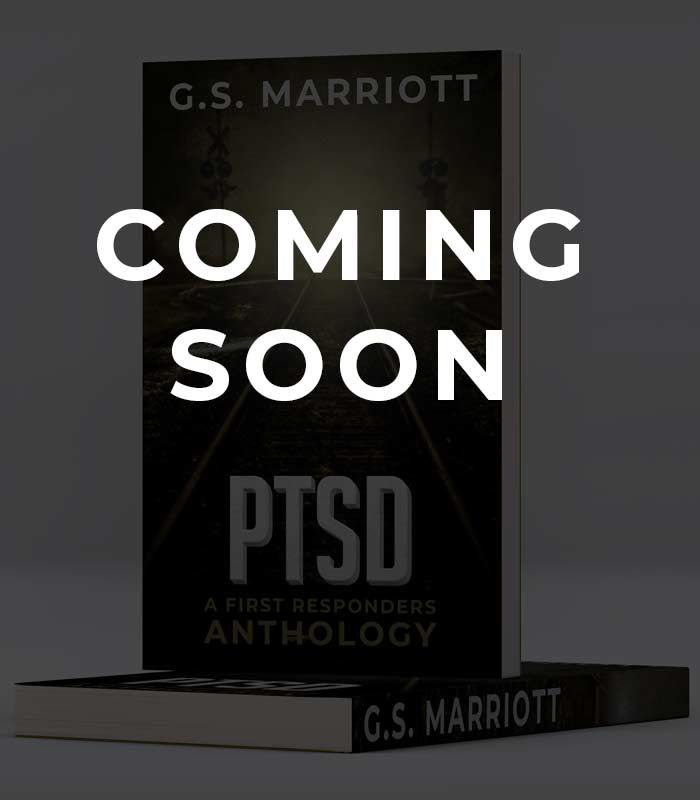 PTSD: A First Responders Anthology â COMING SOON â GS Marriott:
