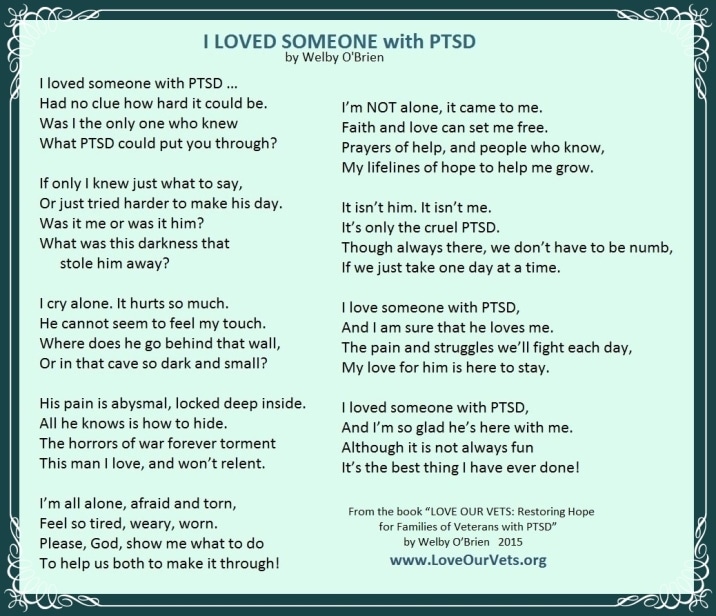 PTSD: " I LOVED SOMEONE WITH PTSD"  Poem by Welby O