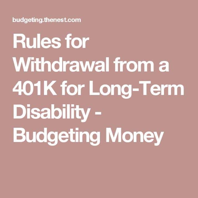 Rules for Withdrawal from a 401K for Long