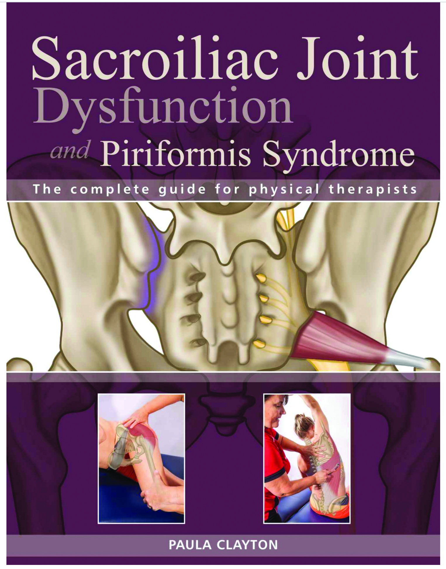Sacroiliac Joint Dysfunction and Piriformis Syndrome [Book ...