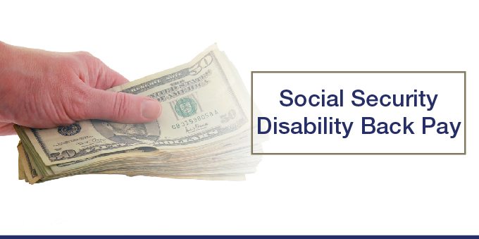 Social Security Disability Back Pay