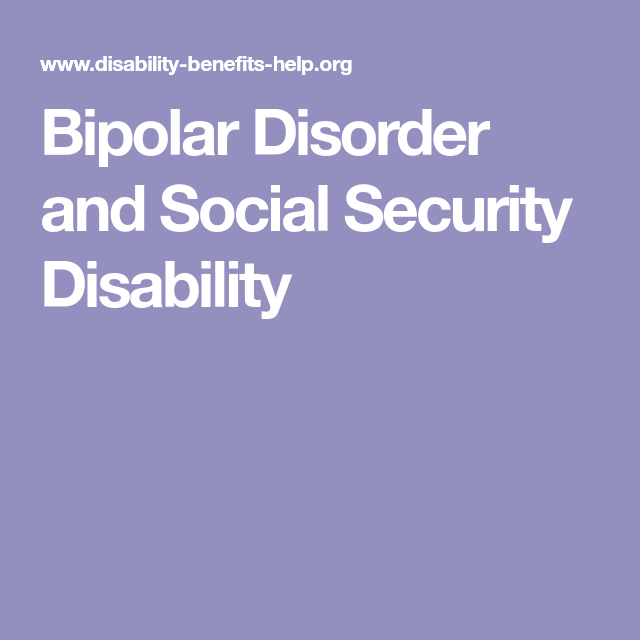 Social security disability bipolar disorder, IAMMRFOSTER.COM