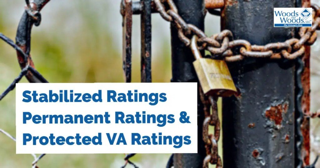 Stabilized, Permanent, and Protected VA Ratings and How ...