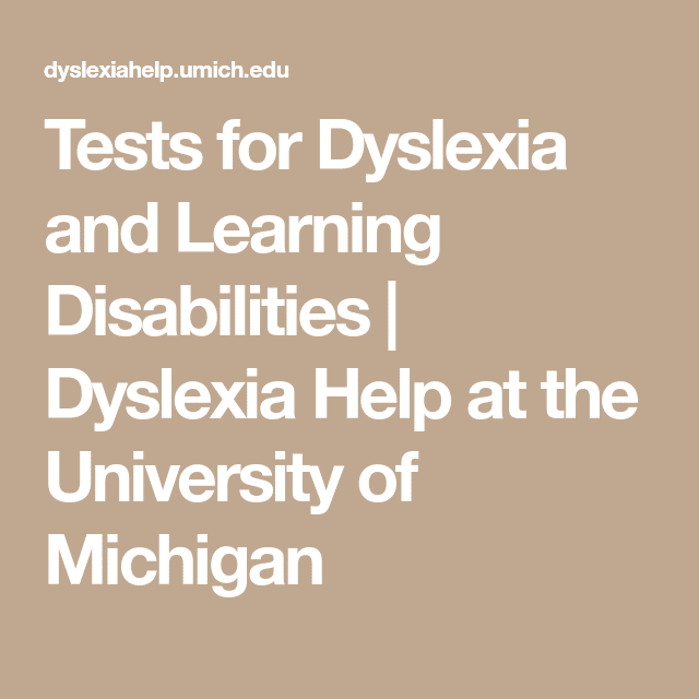 Tests for Dyslexia and Learning Disabilities