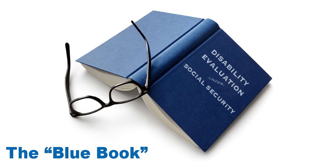The SSAâs âBlue Bookâ? of Medical Conditions for SSDI ...