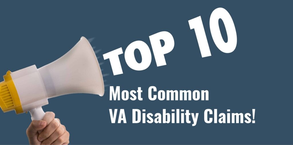 Top 10 Most Common VA Disability Claims (The Insider