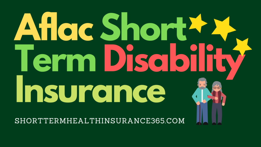Top 4 Aflac Short Term Disability Insurance
