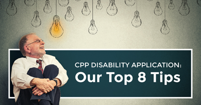 Top 8 Tips for Applying for CPP Disability Benefits ...