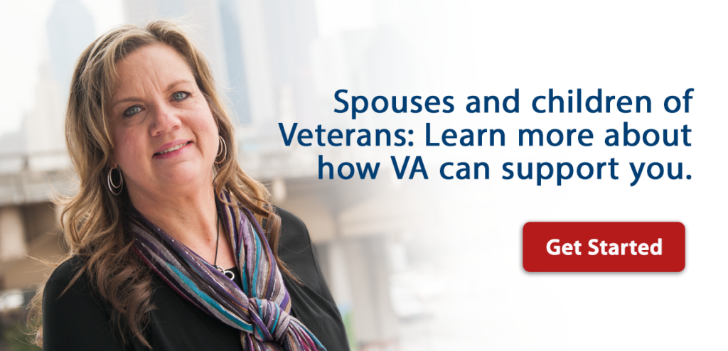 VA Benefits for Veterans Spouses, Dependents, and Survivors
