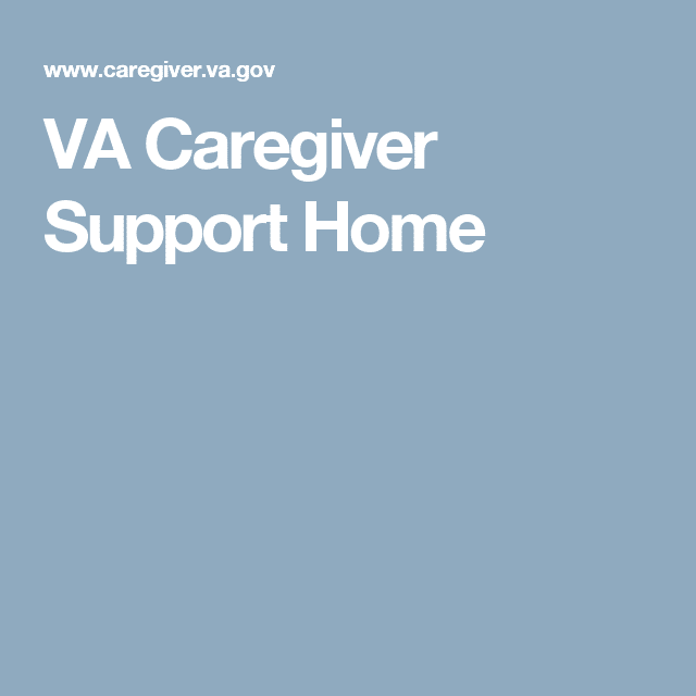 VA Caregiver Support Home (With images)