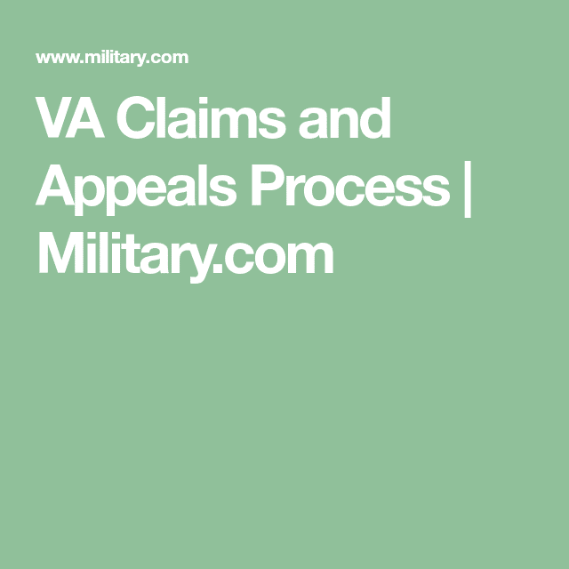 VA Claims and Appeals Process