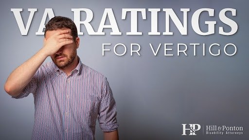 VA Ratings for Vertigo Explained!