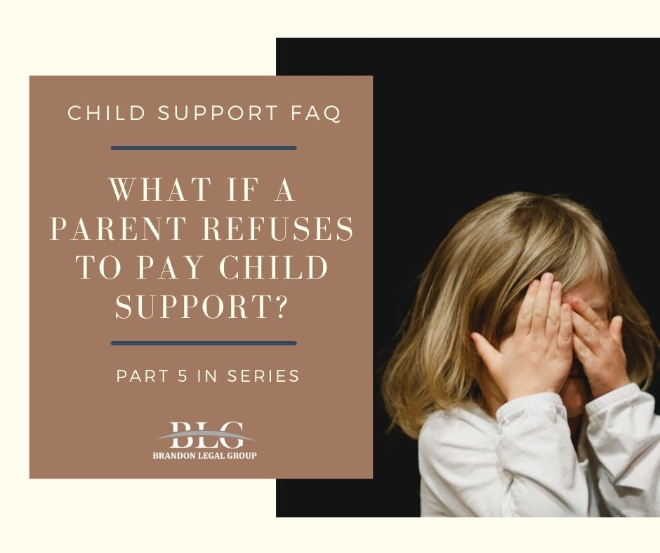 What if a Parent Refuses to Pay Child Support?