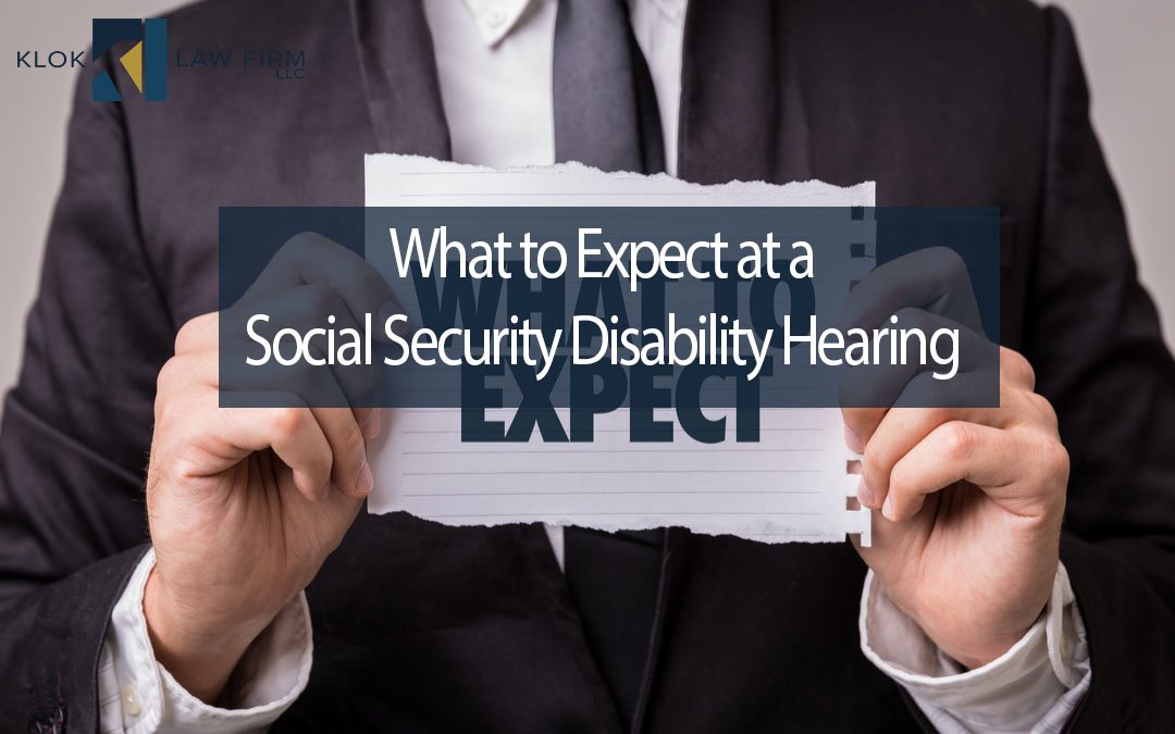 What to Expect at a Social Security Disability Hearing ...