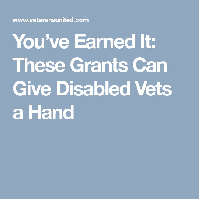 Youâve Earned It: Housing Grants Can Help Disabled Veterans ...